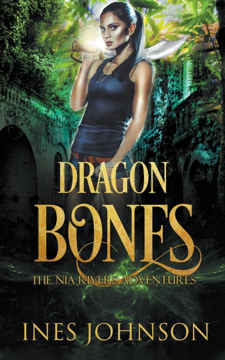 Knjiga Dragon Bones Ines Johnson