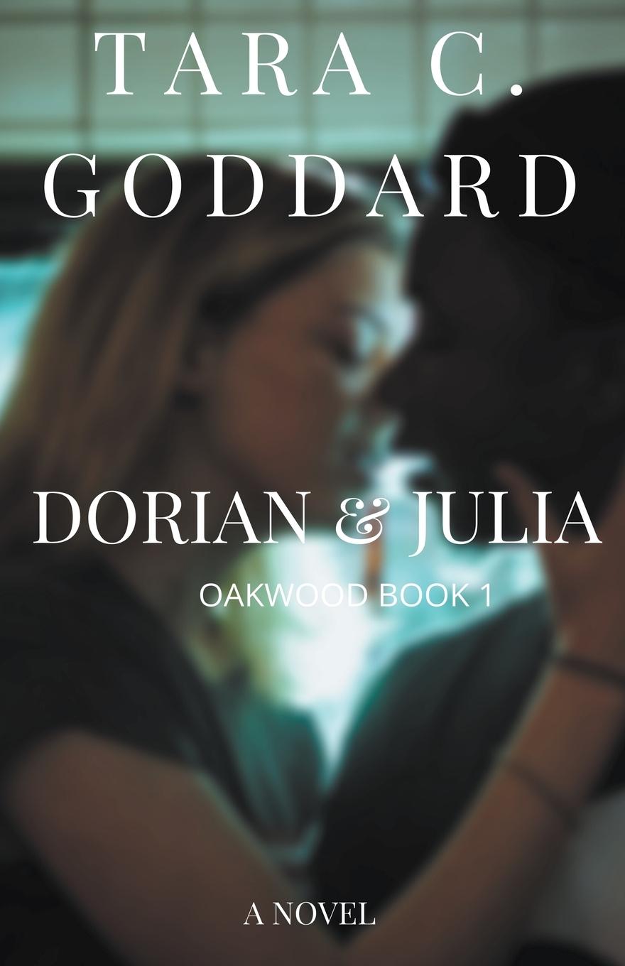 Knjiga Dorian and Julia Tara C. Goddard