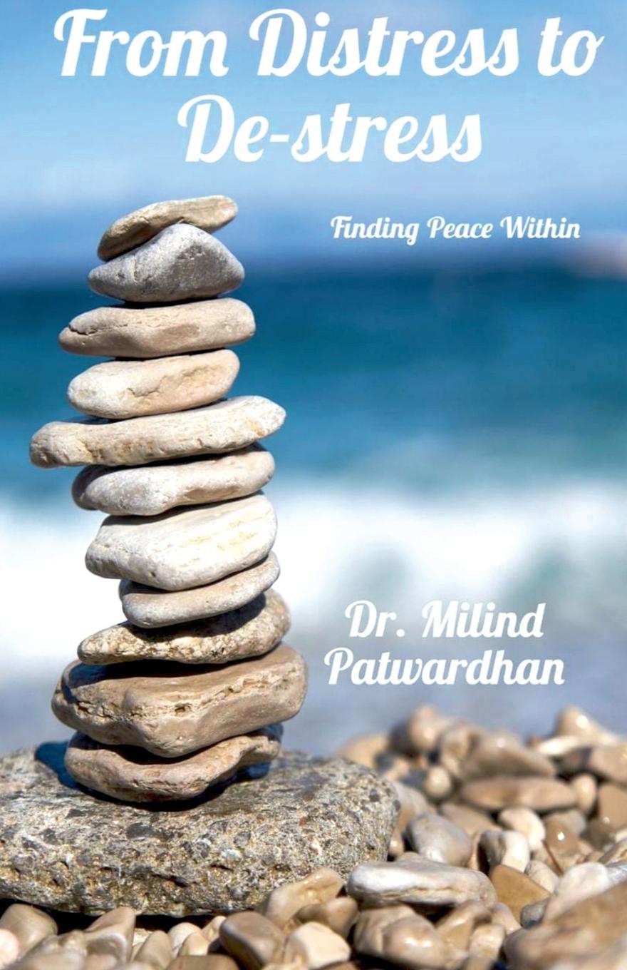 Boek From Distress to De-stress Milind Hari Patwardhan