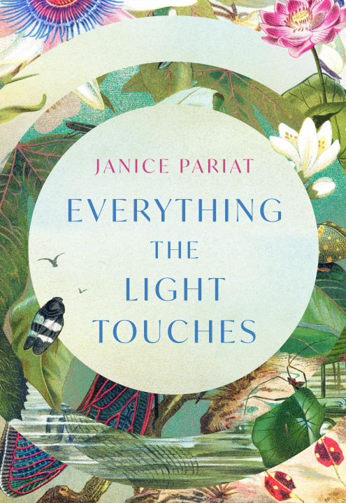 Книга Everything the Light Touches Janice Pariat