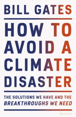 Książka How to Avoid a Climate Disaster Bill Gates
