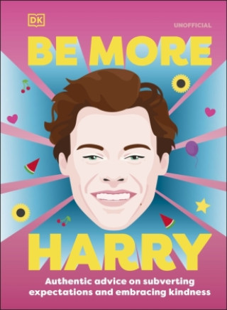 Книга Be More Harry Styles DK