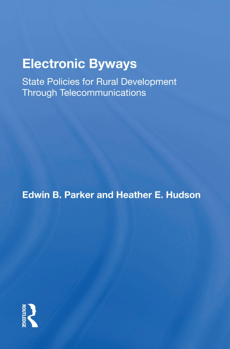 Knjiga Electronic Byways Edwin B. Parker