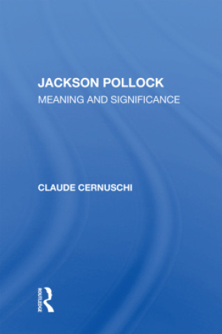 Knjiga Jackson Pollack Claude Cernuschi