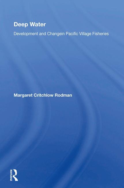 Knjiga Deep Water Margaret C Rodman