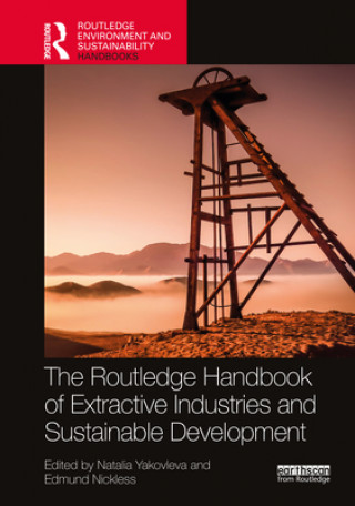 Книга Routledge Handbook of the Extractive Industries and Sustainable Development 