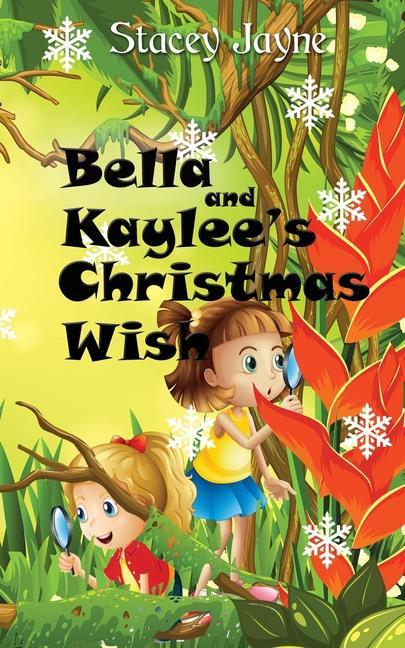 Książka Bella and Kaylee's Christmas Wish 