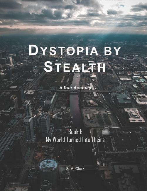 Kniha Dystopia by Stealth 