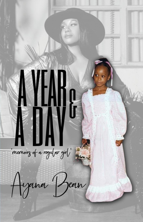 Книга Year And A Day Ayana Bean