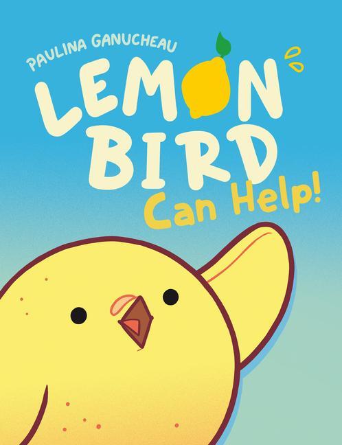 Knjiga Lemon Bird: Can Help! 
