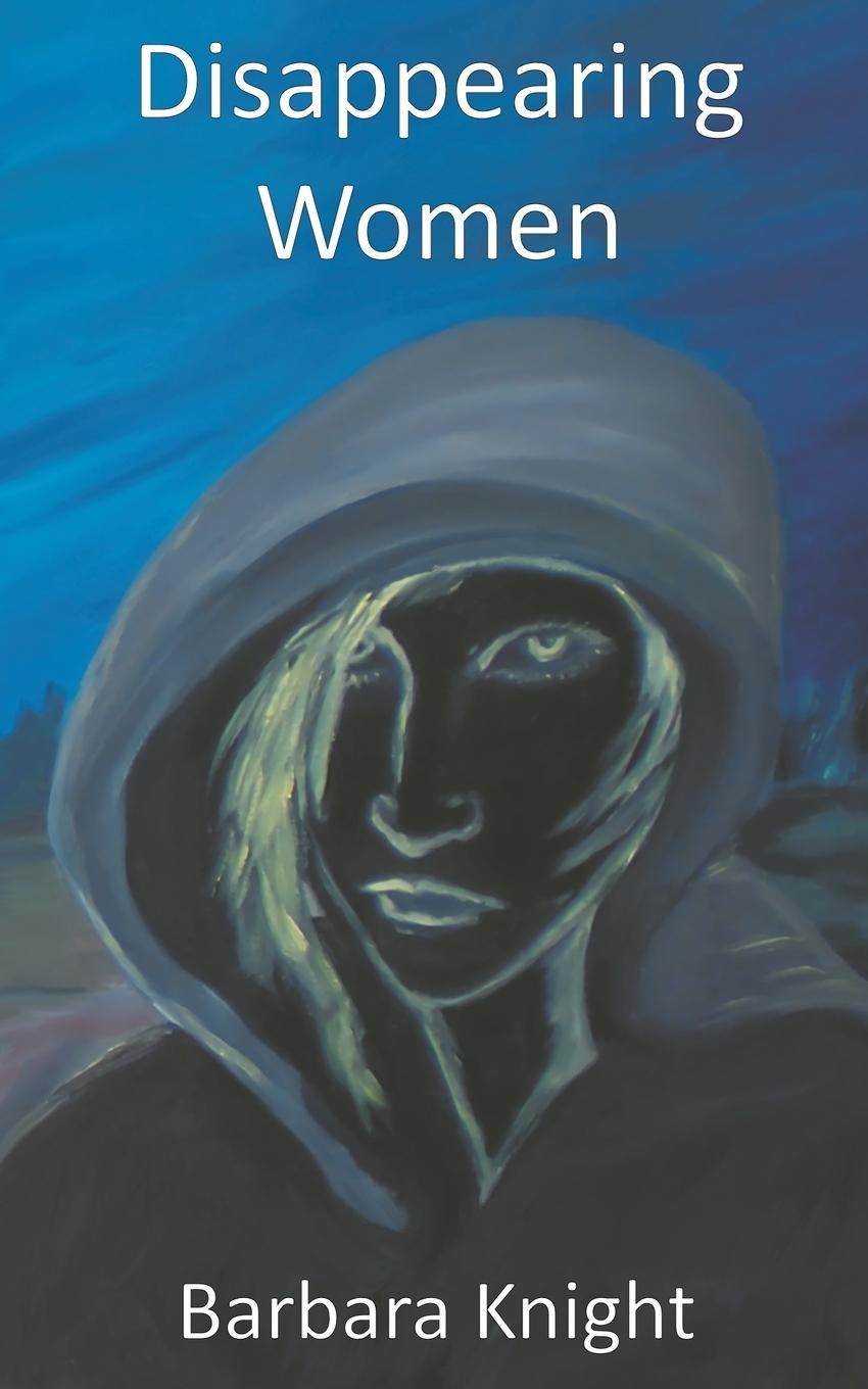 Knjiga Disappearing Women Barbara E Knight