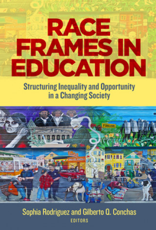 Buch Race Frames in Education Sophia Rodriguez