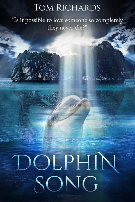 Kniha Dolphin Song 