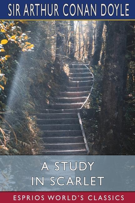 Buch Study in Scarlet (Esprios Classics) Sir Arthur Conan Doyle