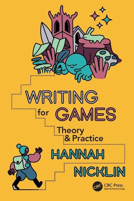 Könyv Writing for Games 