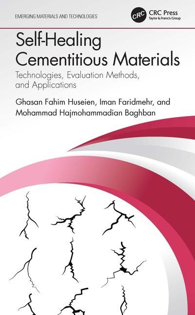 Book Self-Healing Cementitious Materials Iman Faridmehr