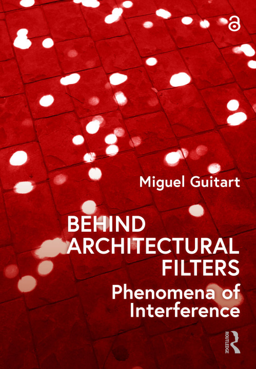 Knjiga Behind Architectural Filters Miguel Guitart