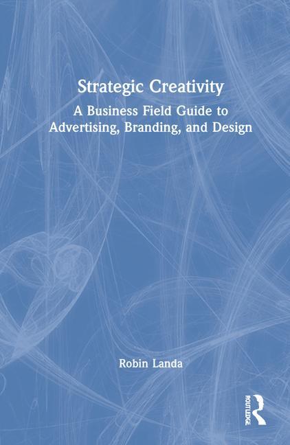 Book Strategic Creativity Robin Landa