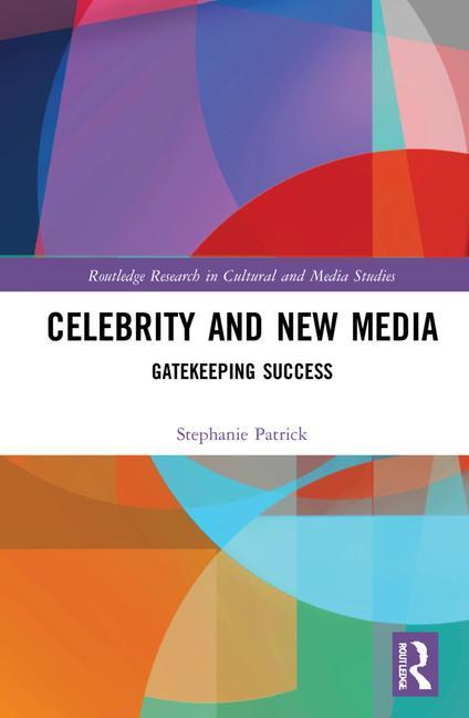 Boek Celebrity and New Media Stephanie Patrick