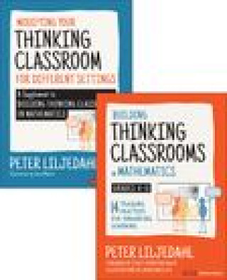 Kniha BUNDLE: Liljedahl: Building Thinking Classrooms in Mathematics, Grades K-12 + Liljedahl: Modifying Your Thinking Classroom for Different Settings Peter Liljedahl