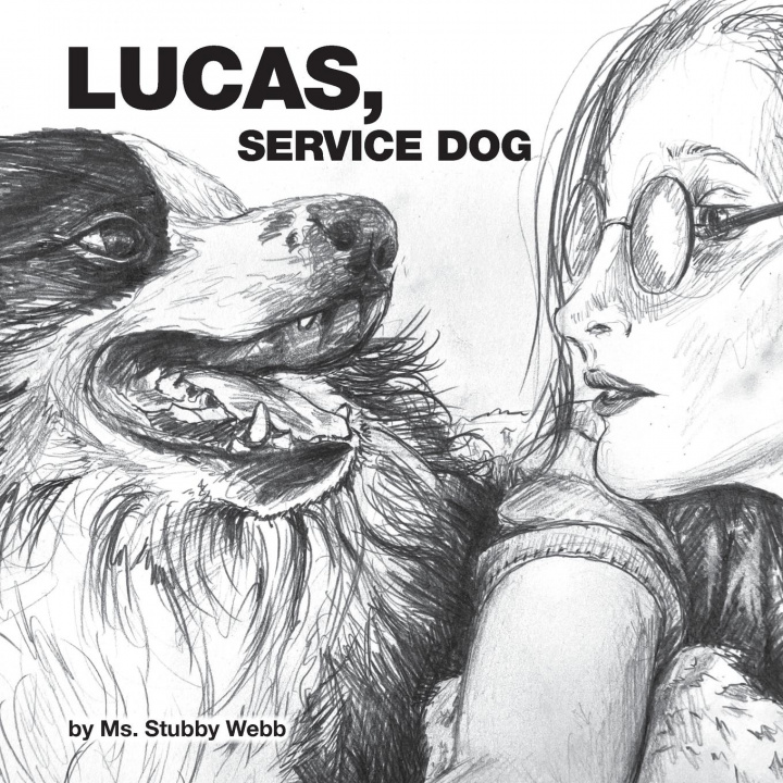 Book Lucas, Service Dog Stephanie Webb
