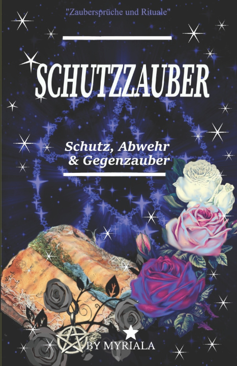 Knjiga Schutzzauber Myriala Hexe Myriala