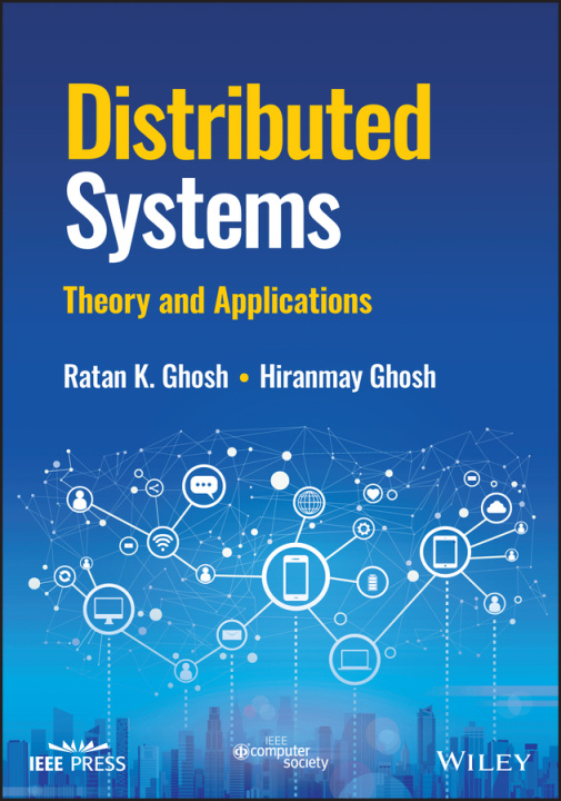 Книга Distributed Systems: Theory and Applications Hiranmay Ghosh