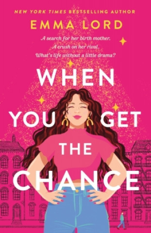 Книга When You Get the Chance Emma Lord