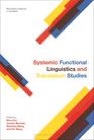 Kniha Systemic Functional Linguistics and Translation Studies Jeremy Munday
