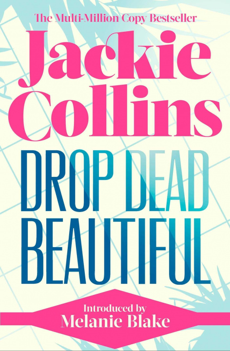 Carte Drop Dead Beautiful Jackie Collins