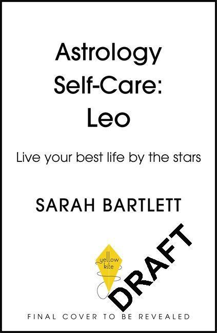 Книга Astrology Self-Care: Leo Sarah Bartlett