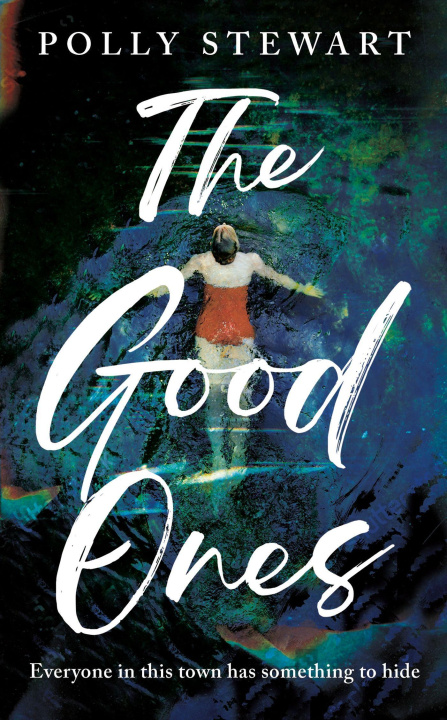 Kniha Good Ones POLLY STEWART