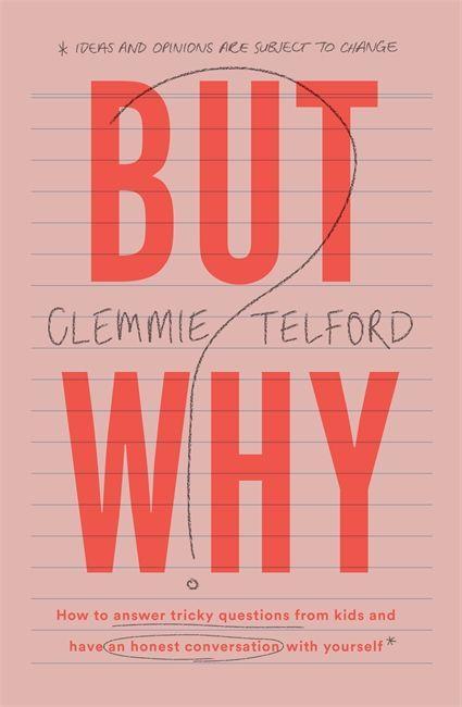 Knjiga But Why? Clemmie Telford