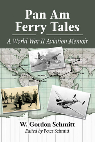Книга Pan Am Ferry Tales W. Gordon Schmitt