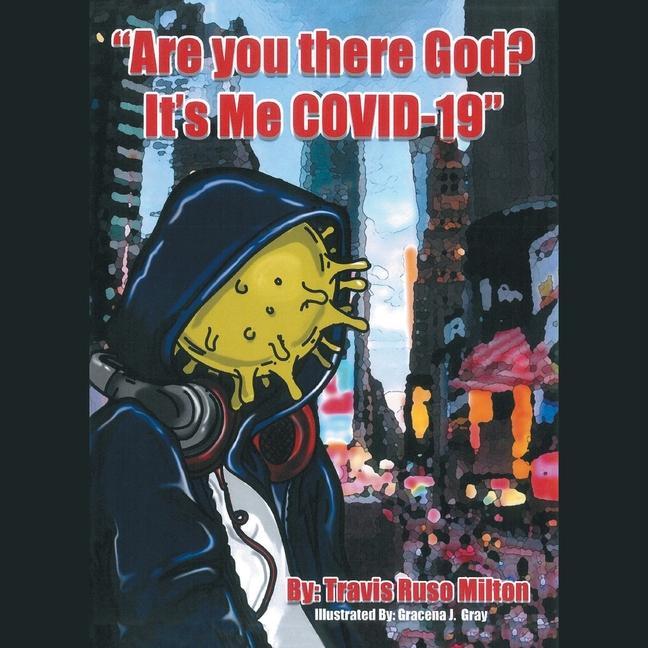 Knjiga Are You There God? It's Me Covid-19 Travis Ruso Milton