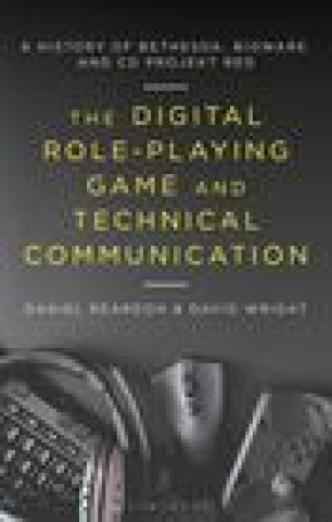 Kniha Digital Role-Playing Game and Technical Communication David Wright