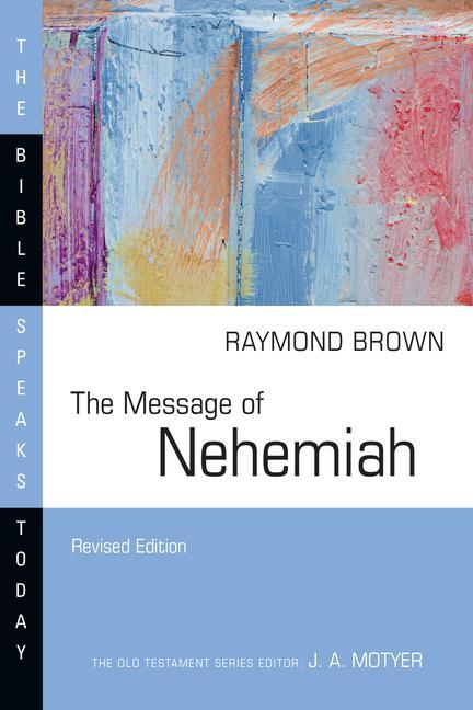 Knjiga The Message of Nehemiah 
