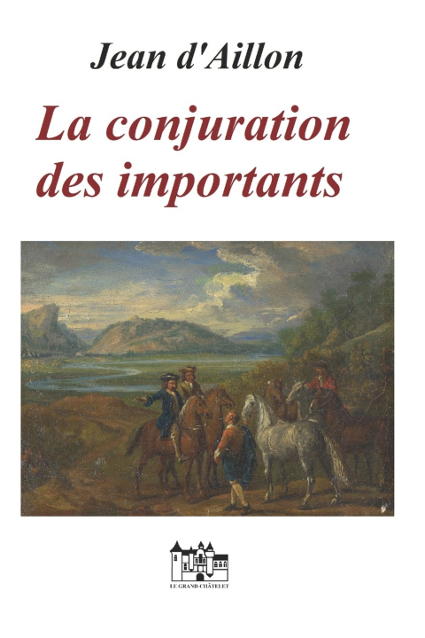 Buch conjuration des importants d'Aillon Jean d'Aillon