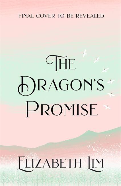 Könyv Dragon's Promise Elizabeth Lim