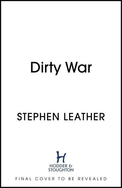 Knjiga Dirty War Stephen Leather