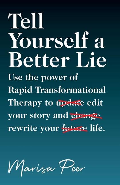 Kniha Tell Yourself a Better Lie 