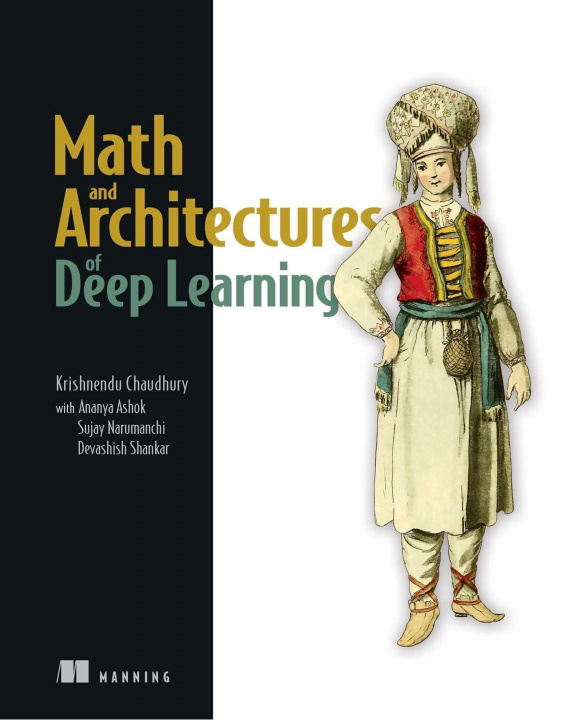 Könyv Math and Architectures of Deep Learning 