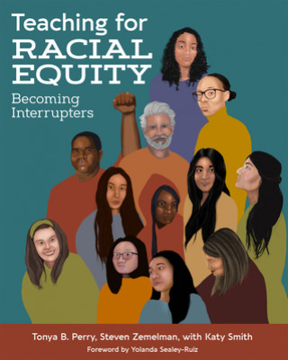 Knjiga Teaching for Racial Equity Tonya Perry