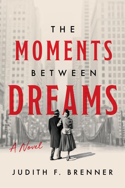 Книга Moments Between Dreams Judith F Brenner