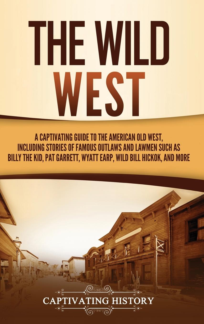 Knjiga Wild West Captivating History