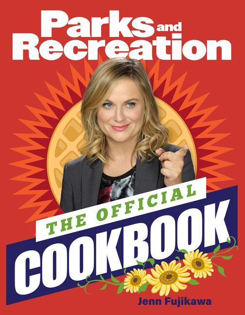 Kniha Parks and Recreation: The Official Cookbook 
