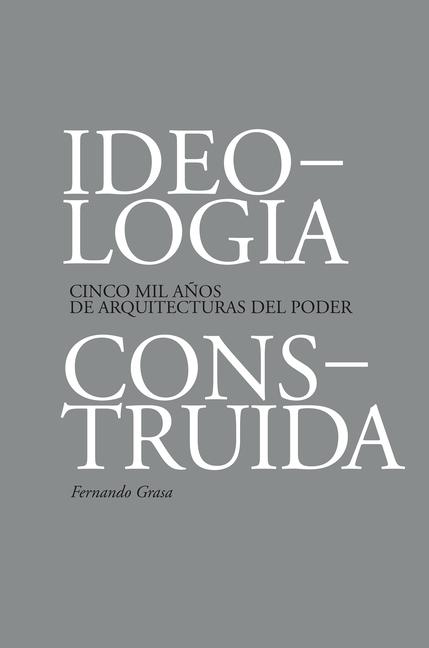 Buch Ideología Construída Fernando Grasa