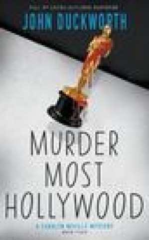 Livro Murder Most Hollywood John Duckworth