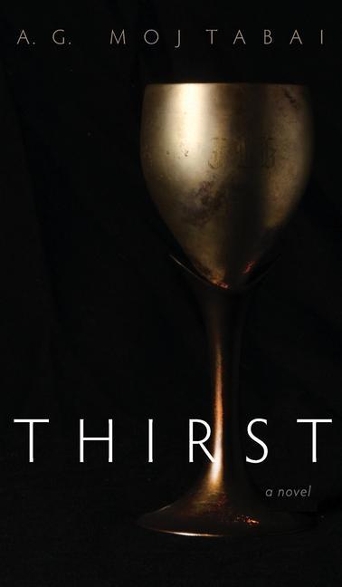 Knjiga Thirst A. G. Mojtabai