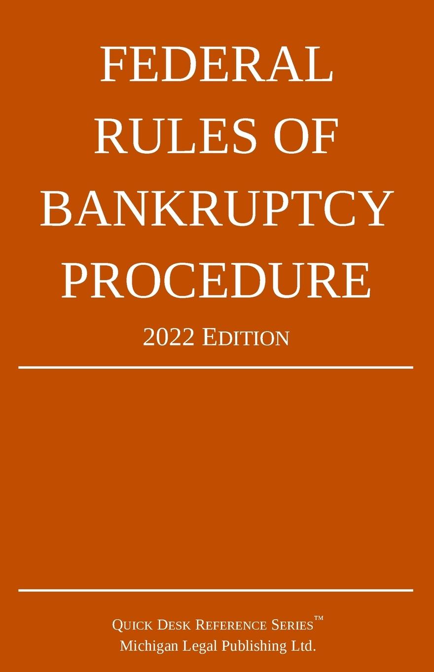 Könyv Federal Rules of Bankruptcy Procedure; 2022 Edition 